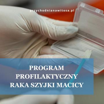 Program profilaktyki raka szyjki macicy